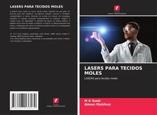 Bookcover of LASERS PARA TECIDOS MOLES