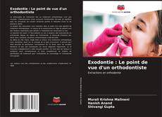 Capa do livro de Exodontie : Le point de vue d'un orthodontiste 