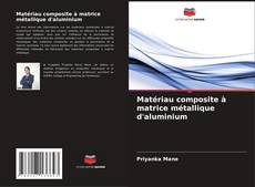 Matériau composite à matrice métallique d'aluminium kitap kapağı