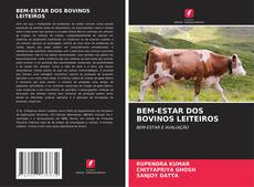 Bookcover of BEM-ESTAR DOS BOVINOS LEITEIROS