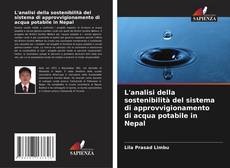 Portada del libro de L'analisi della sostenibilità del sistema di approvvigionamento di acqua potabile in Nepal