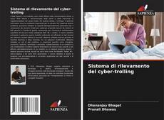 Capa do livro de Sistema di rilevamento del cyber-trolling 