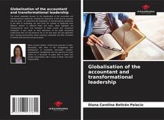 Bookcover of Globalisation of the accountant and transformational leadership