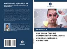 Capa do livro de EINE STUDIE ÜBER DIE PRÄFERENZ DER VERBRAUCHER FÜR KÜHLSCHRÄNKE IN COIMBATORE 