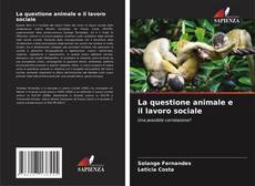 La questione animale e il lavoro sociale kitap kapağı