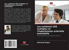 Buchcover von Les systèmes CDS multiplex et l'hypertension artérielle essentielle