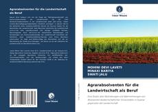 Capa do livro de Agrarabsolventen für die Landwirtschaft als Beruf 
