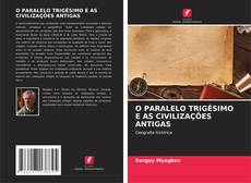 Buchcover von O PARALELO TRIGÉSIMO E AS CIVILIZAÇÕES ANTIGAS