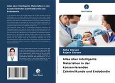 Capa do livro de Alles über intelligente Materialien in der konservierenden Zahnheilkunde und Endodontie 