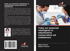 Capa do livro de Tutto sui materiali intelligenti in odontoiatria conservativa ed endodonzia 