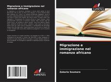 Couverture de Migrazione e immigrazione nel romanzo africano