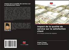 Buchcover von Impact de la qualité de service sur la satisfaction client