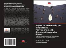 Capa do livro de Styles de leadership qui influencent l'environnement d'apprentissage des élèves 
