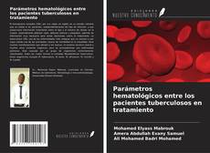 Capa do livro de Parámetros hematológicos entre los pacientes tuberculosos en tratamiento 