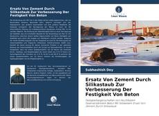 Portada del libro de Ersatz Von Zement Durch Silikastaub Zur Verbesserung Der Festigkeit Von Beton