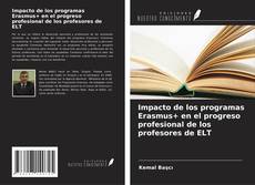 Borítókép a  Impacto de los programas Erasmus+ en el progreso profesional de los profesores de ELT - hoz