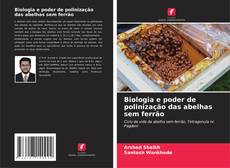 Buchcover von Biologia e poder de polinização das abelhas sem ferrão
