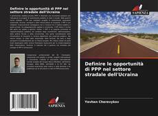 Borítókép a  Definire le opportunità di PPP nel settore stradale dell'Ucraina - hoz
