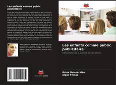 Buchcover von Les enfants comme public publicitaire