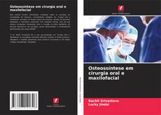 Buchcover von Osteossíntese em cirurgia oral e maxilofacial