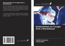 Bookcover of Osteosíntesis en Cirugía Oral y Maxilofacial