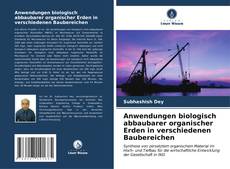 Portada del libro de Anwendungen biologisch abbaubarer organischer Erden in verschiedenen Baubereichen