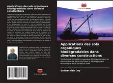 Borítókép a  Applications des sols organiques biodégradables dans diverses constructions - hoz