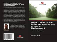 Bookcover of Modèle d'infrastructures de données spatiales pour les pays en développement