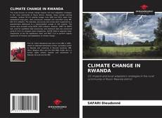 Bookcover of CLIMATE CHANGE IN RWANDA