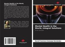 Portada del libro de Mental Health in the World, Integral Solutions