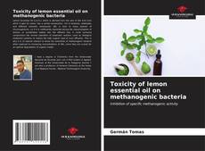 Toxicity of lemon essential oil on methanogenic bacteria kitap kapağı