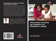 Copertina di Educazione inclusiva per bambini con disabilità in Nepal