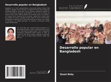 Capa do livro de Desarrollo popular en Bangladesh 
