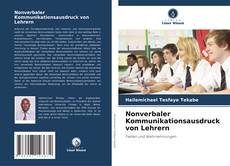 Buchcover von Nonverbaler Kommunikationsausdruck von Lehrern