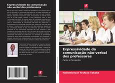 Buchcover von Expressividade da comunicação não-verbal dos professores