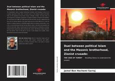 Portada del libro de Duel between political Islam and the Masonic brotherhood, Zionist crusade: