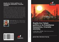 Duello tra l'Islam politico e la fratellanza massonica, Crociata sionista:的封面