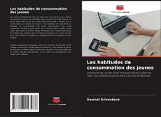 Buchcover von Les habitudes de consommation des jeunes