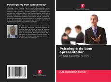 Bookcover of Psicologia do bom apresentador