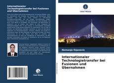 Обложка Internationaler Technologietransfer bei Fusionen und Übernahmen