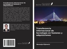 Buchcover von Transferencia internacional de tecnología en fusiones y adquisiciones