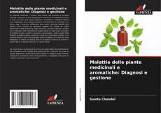 Couverture de Malattie delle piante medicinali e aromatiche: Diagnosi e gestione