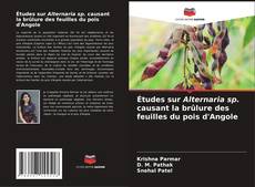 Buchcover von Études sur Alternaria sp. causant la brûlure des feuilles du pois d'Angole