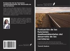Capa do livro de Evaluación de las funciones medioambientales del desarrollo de las carreteras 