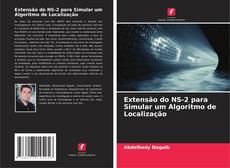Bookcover of Extensão do NS-2 para Simular um Algoritmo de Localização