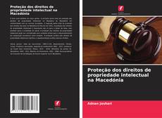 Capa do livro de Proteção dos direitos de propriedade intelectual na Macedónia 