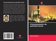 Processamento de petróleo bruto kitap kapağı
