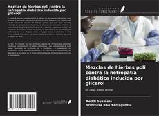 Capa do livro de Mezclas de hierbas poli contra la nefropatía diabética inducida por glicerol 