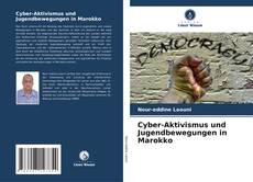Cyber-Aktivismus und Jugendbewegungen in Marokko kitap kapağı