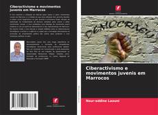 Ciberactivismo e movimentos juvenis em Marrocos kitap kapağı